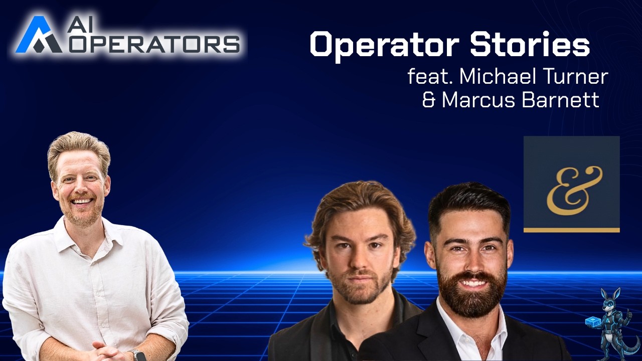 AI Operators Podcast featuring Michael Turner and Marcus Barnett